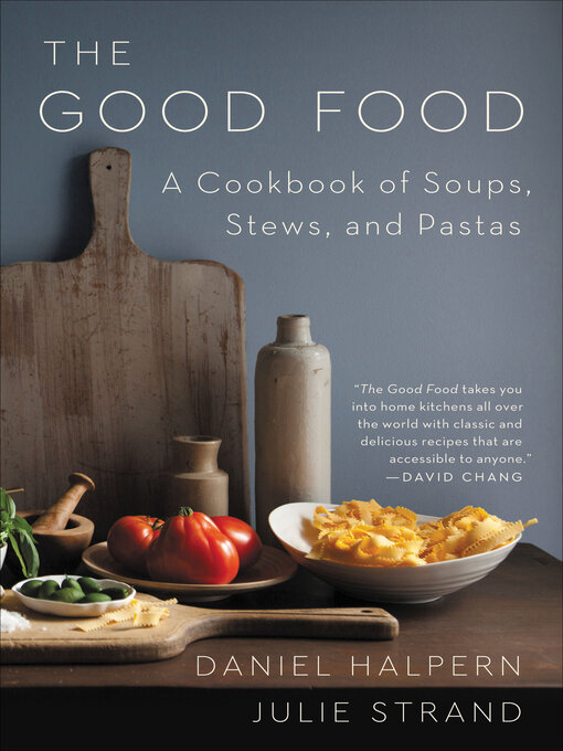 Title details for The Good Food by Daniel Halpern - Wait list